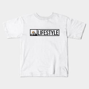 It's a lifestyle. Kids T-Shirt